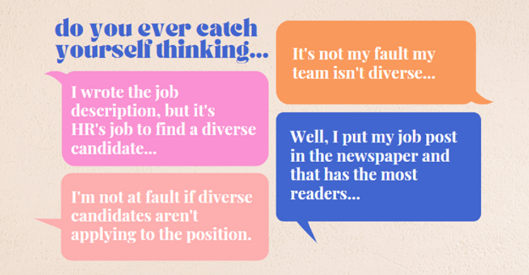 An illustration featuring thought bubbles with texts that question hiring biases. the bubbles include excuses like 